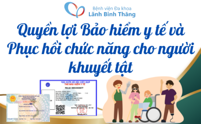 (HCDC) - Quyền lợi Bảo hiểm y tế và Phục hồi chức năng cho người khuyết tật